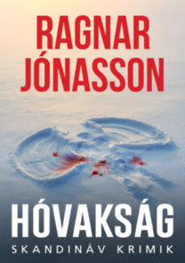 Ragnar Jónasson: Hóvakság könyv
