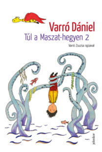 Varró Dániel: Túl a Maszat-hegyen 2 könyv