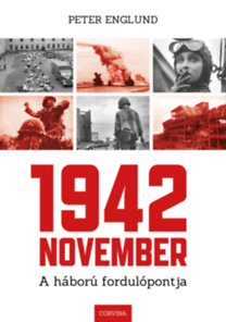 Peter Englund: 1942 November - A háború fordulópontja e-Könyv
