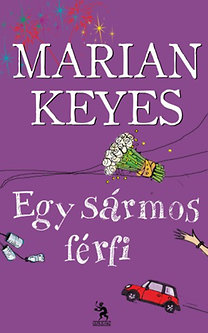 Marian Keyes: Egy sármos férfi