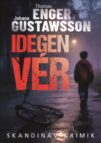 Thomas Enger, Johana Gustawsson: Idegen vér könyv