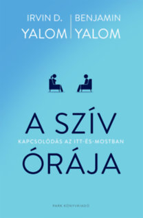 Irvin D. Yalom, Benjamin Yalom: A szív órája könyv