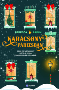 Raisin, Rebecca: Karácsony Párizsban könyv