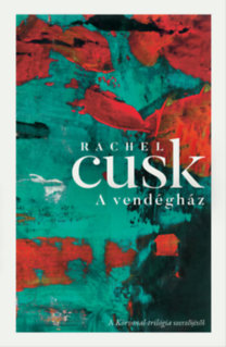 Rachel Cusk: A vendégház e-Könyv
