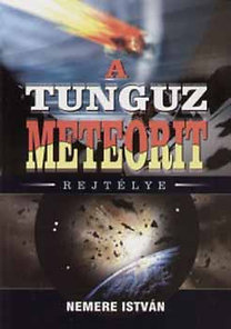 Nemere István: A Tunguz meteorit rejtélye antikvár