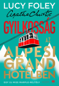 Lucy Foley: Gyilkosság az Alpesi Grand Hotelben könyv