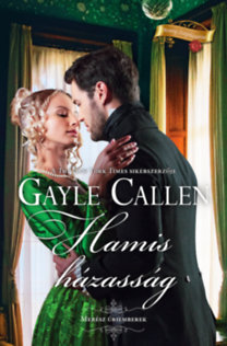 Gayle Callen: Hamis házasság e-Könyv