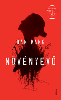 Han Kang: Növényevő könyv