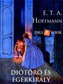 E. T. A. Hoffmann: Diótörő és egérkirály e-Könyv