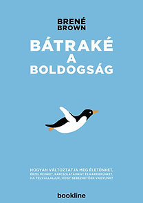 Brené Brown: Bátraké a boldogság e-Könyv