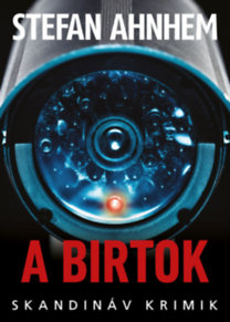 Stefan Ahnhem: A birtok könyv
