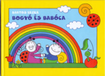 Bartos Erika: Bogyó és Babóca könyv