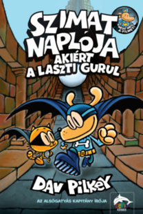 Dav Pilkey: Szimat naplója - Akiért a laszti gurul könyv