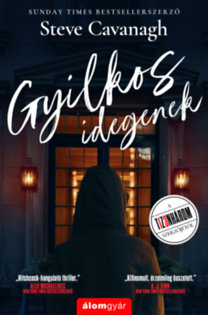 Steve Cavanagh: Gyilkos idegenek könyv