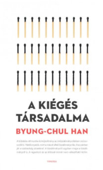 Byung-Chul Han: A kiégés társadalma e-Könyv