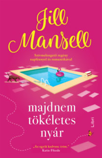 Jill Mansell: Majdnem tökéletes nyár könyv