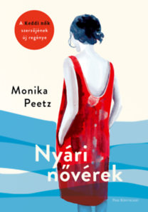 Monika Peetz: Nyári nővérek könyv