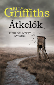 Elly Griffiths: Átkelők könyv