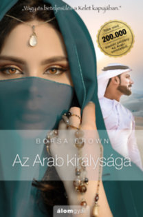 Borsa Brown: Az Arab királysága könyv