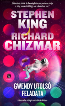 Richard Chizmar, Stephen King: Gwendy utolsó feladata könyv