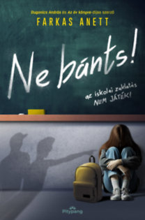 Farkas Anett: Ne bánts! könyv