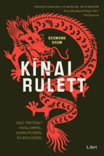 Desmond Shum: Kínai rulett könyv