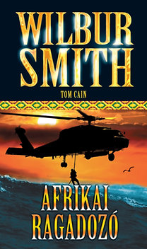 Wilbur Smith: Afrikai ragadozó