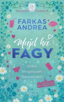Farkas Andrea: Majd ha fagy könyv borítója