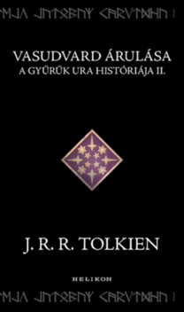 J. R. R. Tolkien: Vasudvard árulása könyv