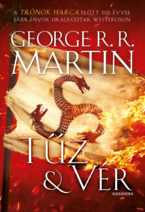 George R. R. Martin: Tűz és vér e-Könyv