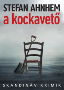 Stefan Ahnhem: A kockavető