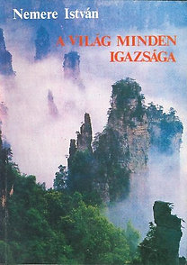 Nemere István: A világ minden igazsága antikvár