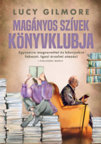 Lucy Gilmore: Magányos szívek könyvklubja könyv