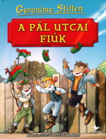 Geronimo Stilton: A Pál utcai fiúk könyv