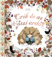 Corinne Giampaglia: Erik és az őszi erdő könyv