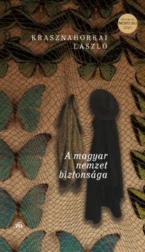 Krasznahorkai László: A magyar nemzet biztonsága könyv