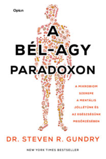 Steven R. Gundry: A bél-agy paradoxon könyv