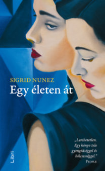 Sigrid Nunez: Egy életen át könyv