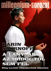Karin Smirnoff: A lány, aki az ördögtől sem fél könyv
