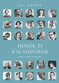 Sal Endre: Hősök és kalandorok könyv