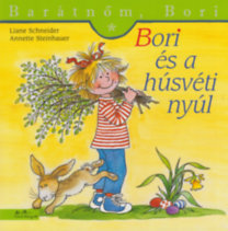 Liane Schneider: Bori és a húsvéti nyúl