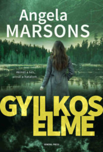 Angela Marsons: Gyilkos elme könyv