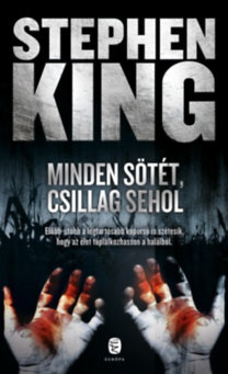 Stephen King: Minden sötét, csillag sehol e-Könyv