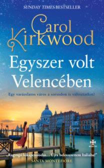 Carol Kirkwood: Egyszer volt Velencében könyv