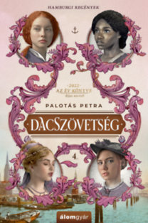 Palotás Petra: Dacszövetség 4. könyv