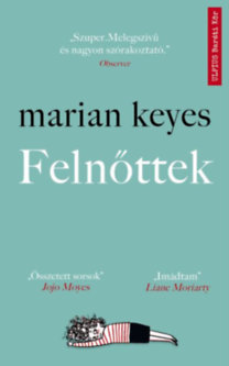 Marian Keyes: Felnőttek könyv