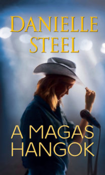 Danielle Steel: A magas hangok könyv